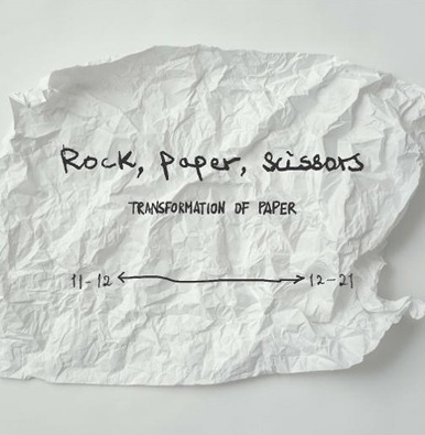 Rock, Paper, Scissors: Transformation of Paper
