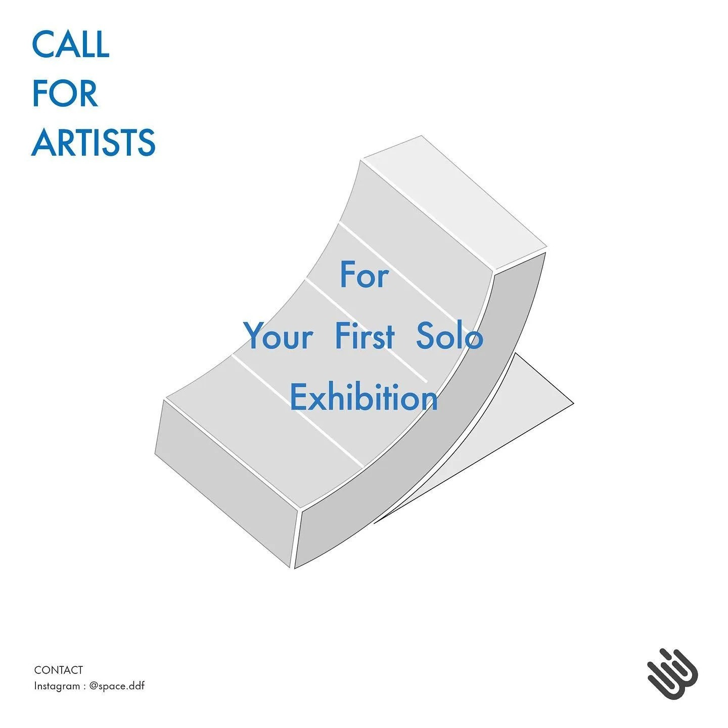 For Your First Solo Exhibition